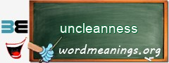 WordMeaning blackboard for uncleanness